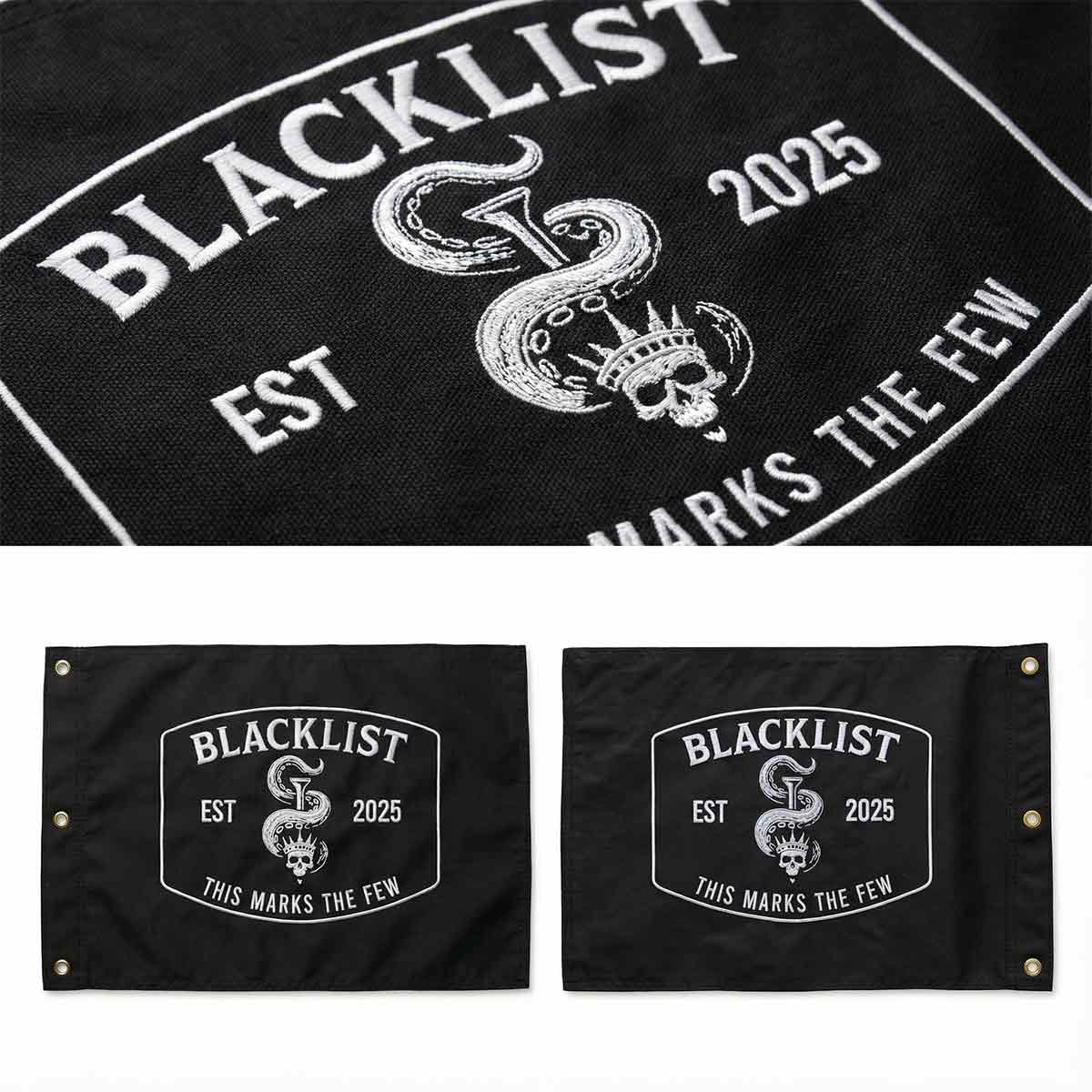 Black and white 'Blacklist' flag with snake and skull design, text 'EST 2025' and 'Marks the Few'.